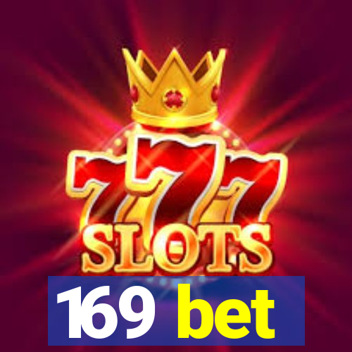 169 bet